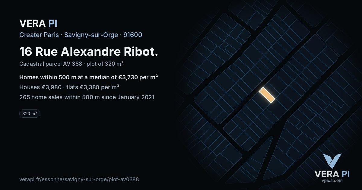 16 Rue Alexandre Ribot, Savigny-sur-Orge at night – the plot lit, the parcels around coloured by the prices near them