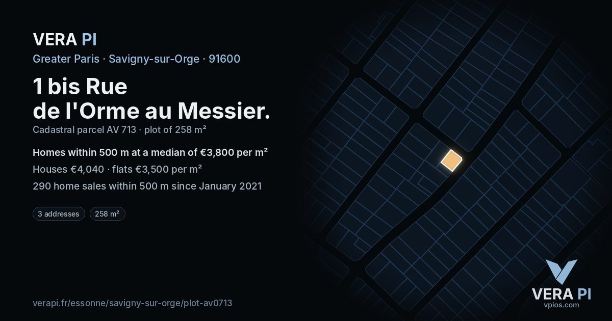 1 bis Rue de l'Orme au Messier, Savigny-sur-Orge at night – the plot lit, the parcels around coloured by the prices near them