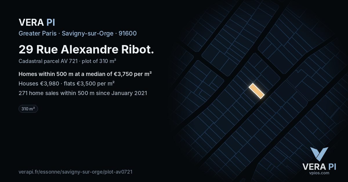 29 Rue Alexandre Ribot, Savigny-sur-Orge at night – the plot lit, the parcels around coloured by the prices near them