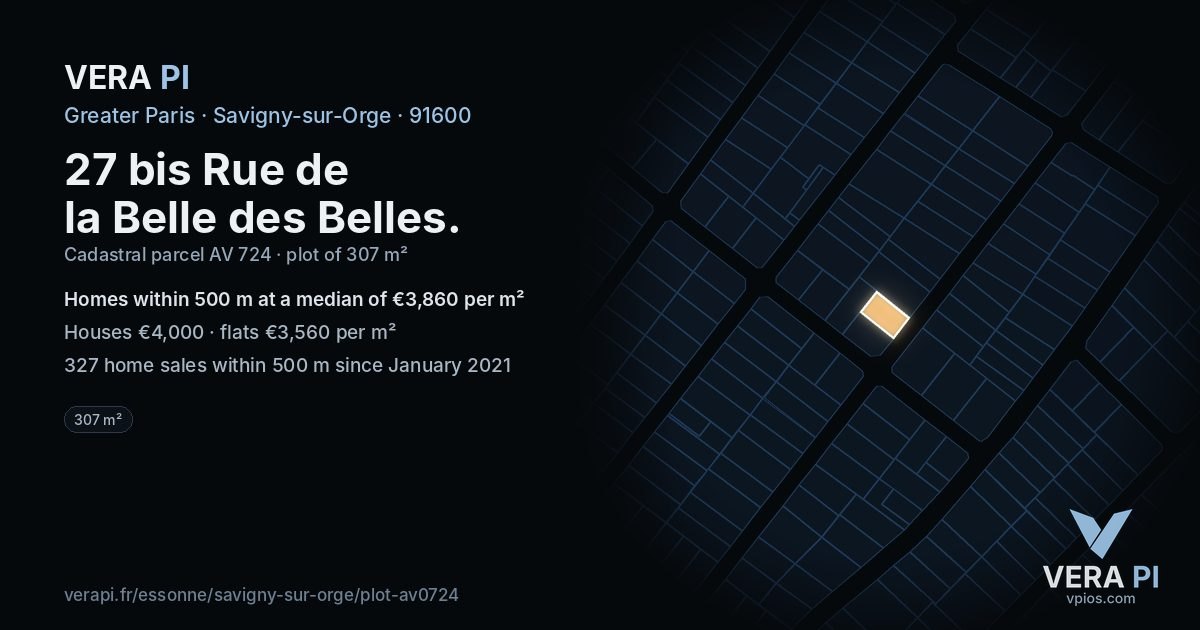 27 bis Rue de la Belle des Belles, Savigny-sur-Orge at night – the plot lit, the parcels around coloured by the prices near them