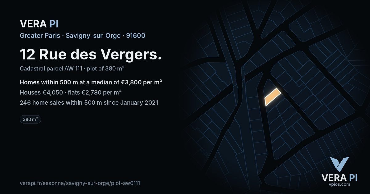 12 Rue des Vergers, Savigny-sur-Orge at night – the plot lit, the parcels around coloured by the prices near them