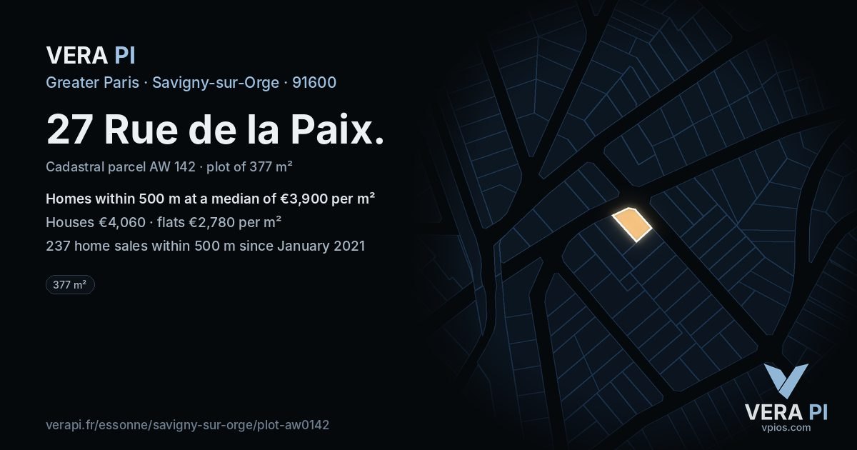 27 Rue de la Paix, Savigny-sur-Orge at night – the plot lit, the parcels around coloured by the prices near them