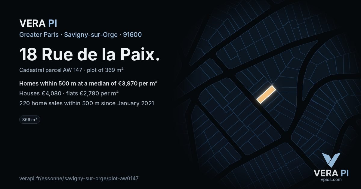 18 Rue de la Paix, Savigny-sur-Orge at night – the plot lit, the parcels around coloured by the prices near them