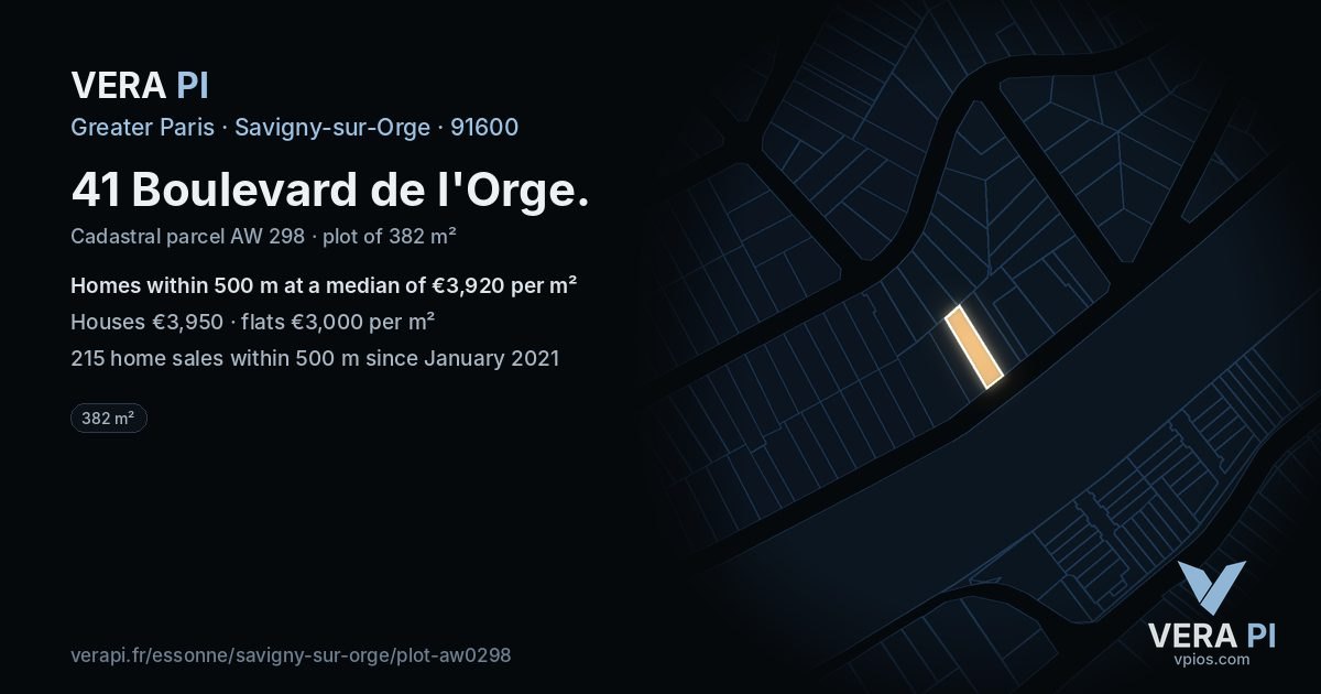 41 Boulevard de l'Orge, Savigny-sur-Orge at night – the plot lit, the parcels around coloured by the prices near them