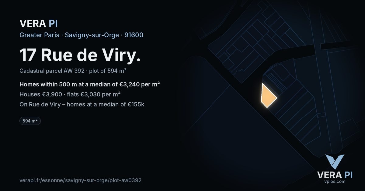 17 Rue de Viry, Savigny-sur-Orge at night – the plot lit, the parcels around coloured by the prices near them