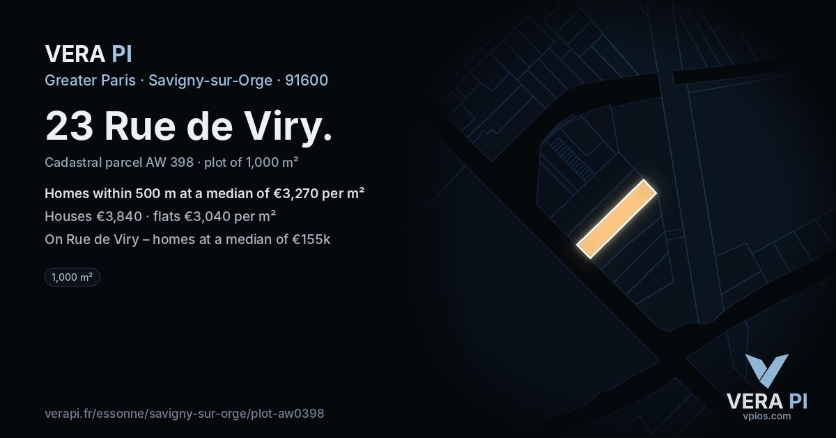 23 Rue de Viry, Savigny-sur-Orge at night – the plot lit, the parcels around coloured by the prices near them