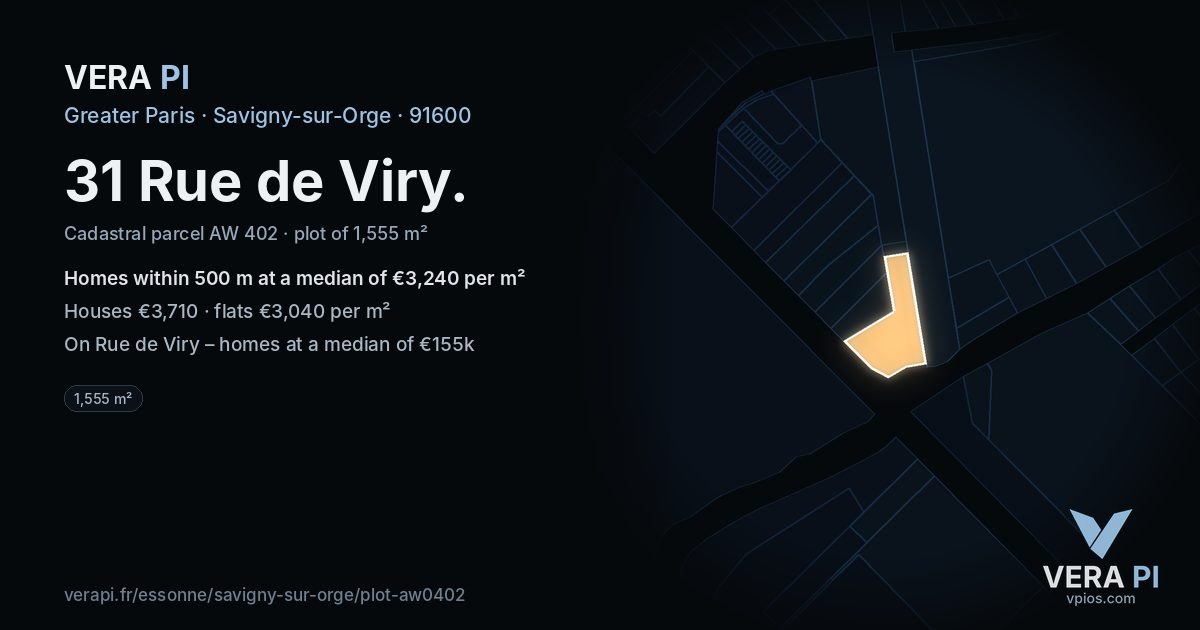31 Rue de Viry, Savigny-sur-Orge at night – the plot lit, the parcels around coloured by the prices near them