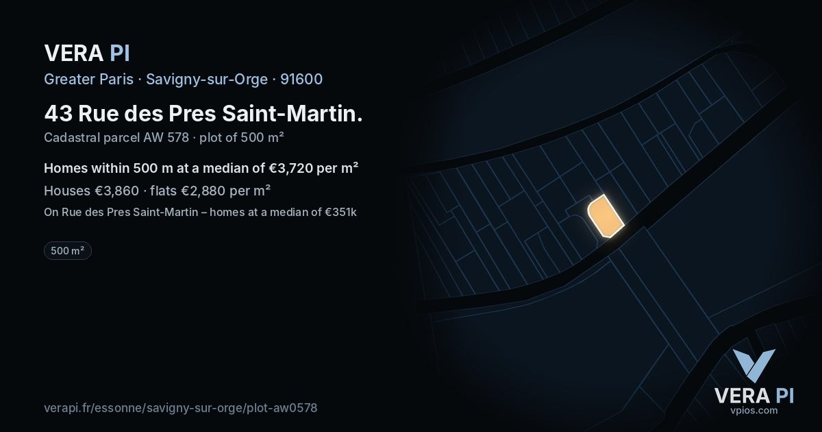 43 Rue des Pres Saint-Martin, Savigny-sur-Orge at night – the plot lit, the parcels around coloured by the prices near them