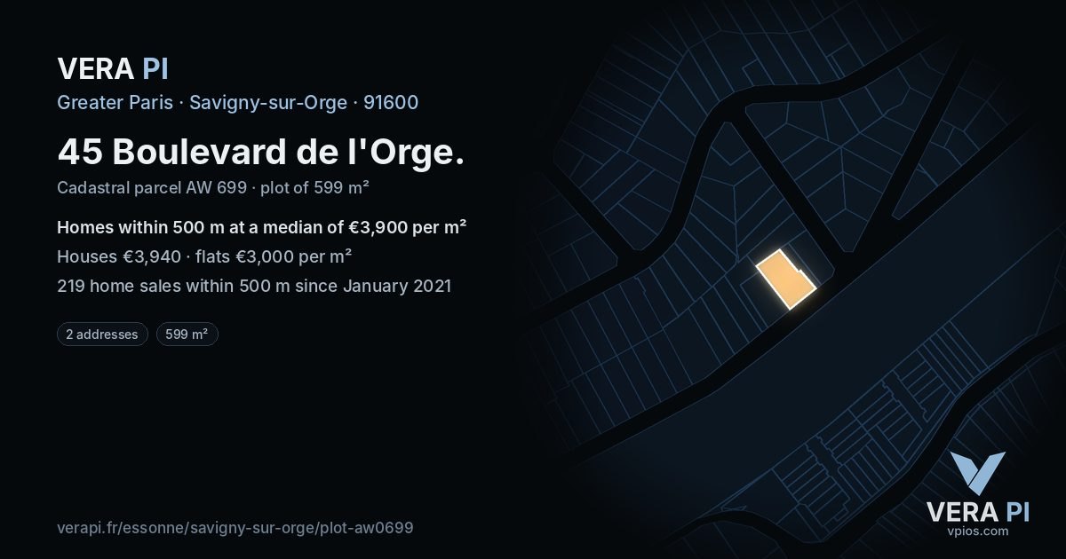 45 Boulevard de l'Orge, Savigny-sur-Orge at night – the plot lit, the parcels around coloured by the prices near them