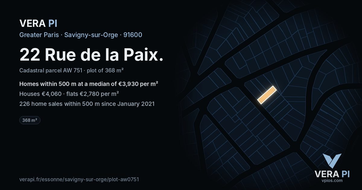 22 Rue de la Paix, Savigny-sur-Orge at night – the plot lit, the parcels around coloured by the prices near them