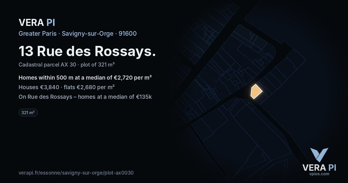 13 Rue des Rossays, Savigny-sur-Orge at night – the plot lit, the parcels around coloured by the prices near them