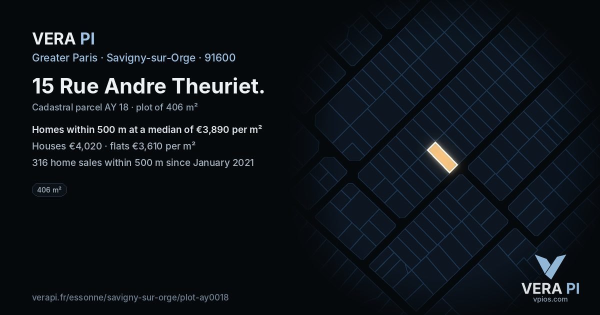 15 Rue Andre Theuriet, Savigny-sur-Orge at night – the plot lit, the parcels around coloured by the prices near them