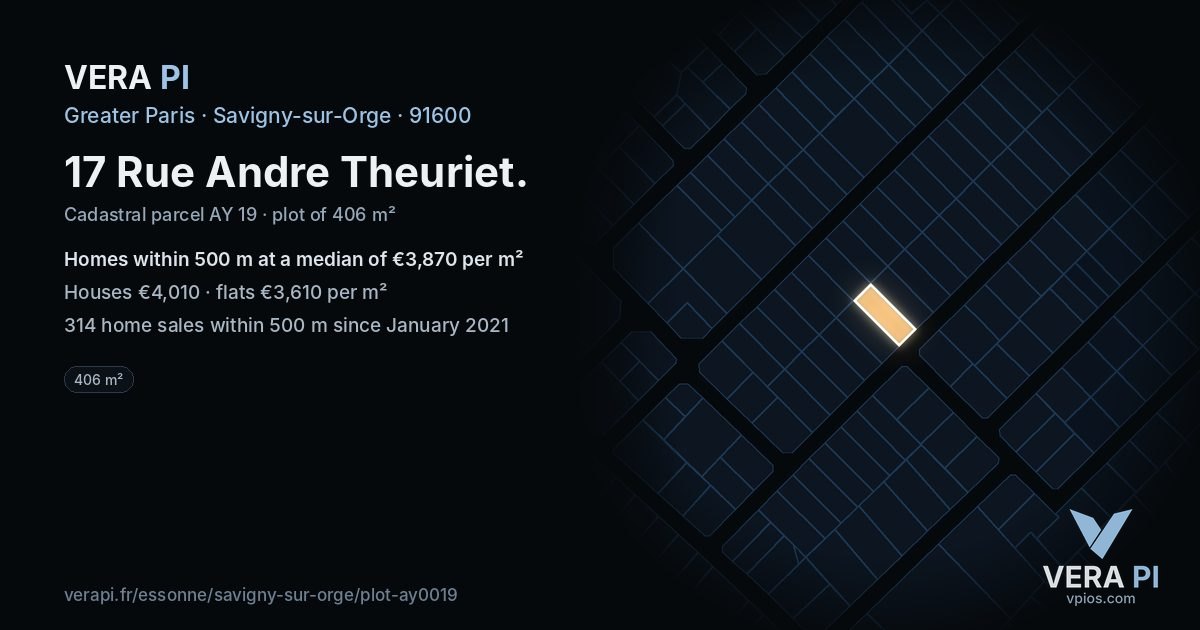 17 Rue Andre Theuriet, Savigny-sur-Orge at night – the plot lit, the parcels around coloured by the prices near them