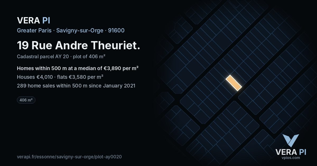 19 Rue Andre Theuriet, Savigny-sur-Orge at night – the plot lit, the parcels around coloured by the prices near them