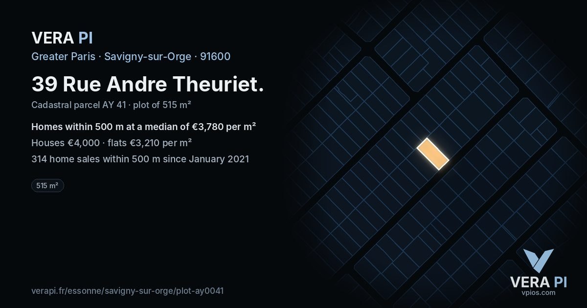 39 Rue Andre Theuriet, Savigny-sur-Orge at night – the plot lit, the parcels around coloured by the prices near them