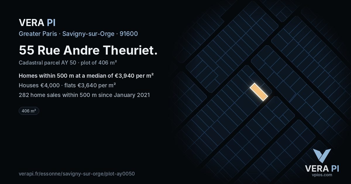 55 Rue Andre Theuriet, Savigny-sur-Orge at night – the plot lit, the parcels around coloured by the prices near them