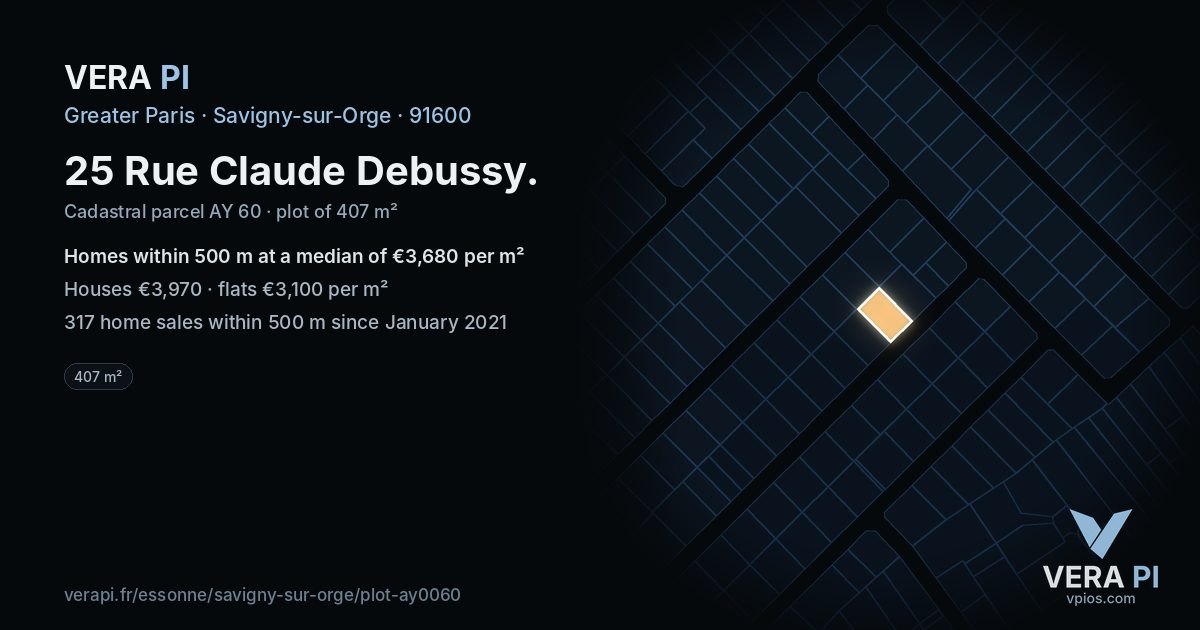 25 Rue Claude Debussy, Savigny-sur-Orge at night – the plot lit, the parcels around coloured by the prices near them