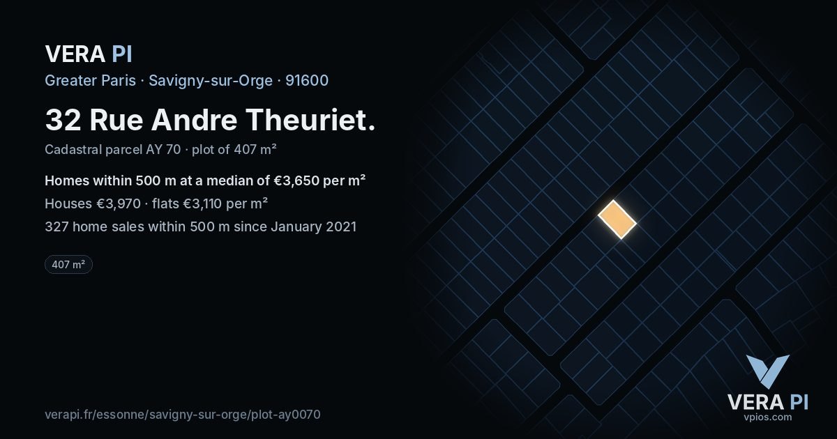 32 Rue Andre Theuriet, Savigny-sur-Orge at night – the plot lit, the parcels around coloured by the prices near them