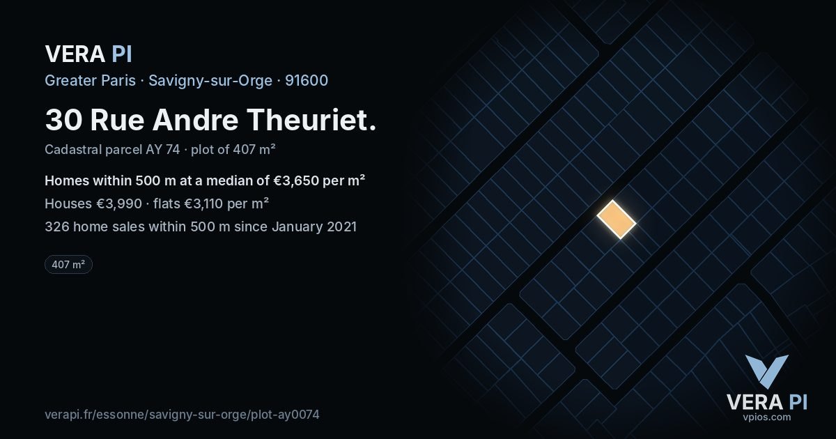 30 Rue Andre Theuriet, Savigny-sur-Orge at night – the plot lit, the parcels around coloured by the prices near them