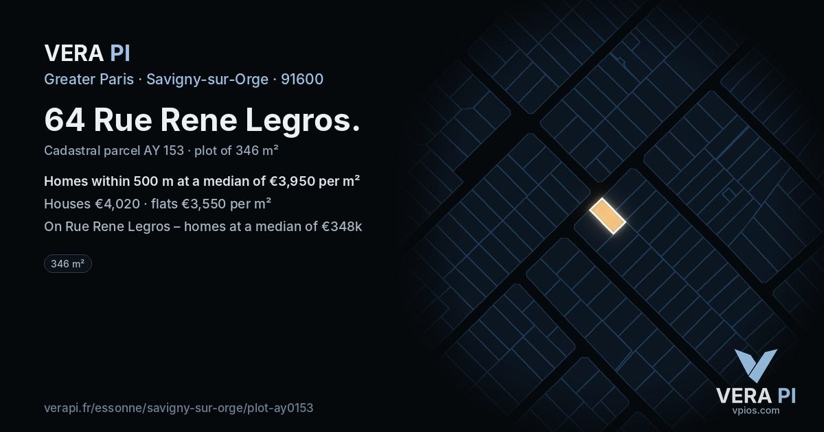 64 Rue Rene Legros, Savigny-sur-Orge at night – the plot lit, the parcels around coloured by the prices near them