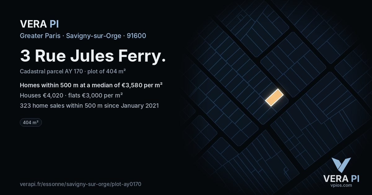 3 Rue Jules Ferry, Savigny-sur-Orge at night – the plot lit, the parcels around coloured by the prices near them
