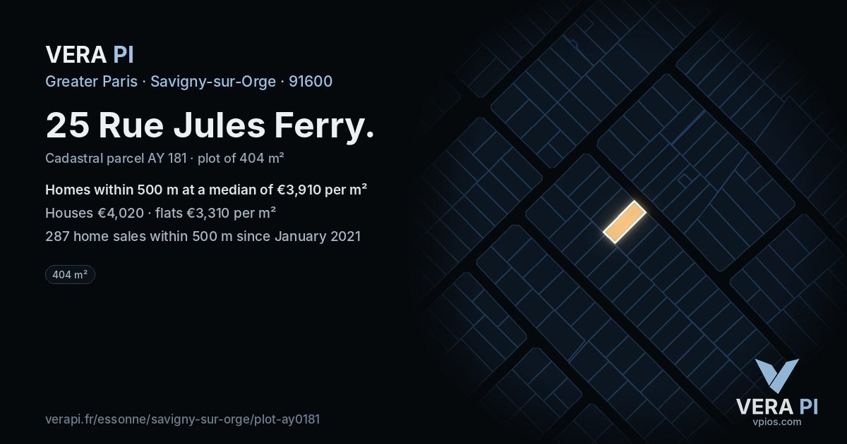 25 Rue Jules Ferry, Savigny-sur-Orge at night – the plot lit, the parcels around coloured by the prices near them