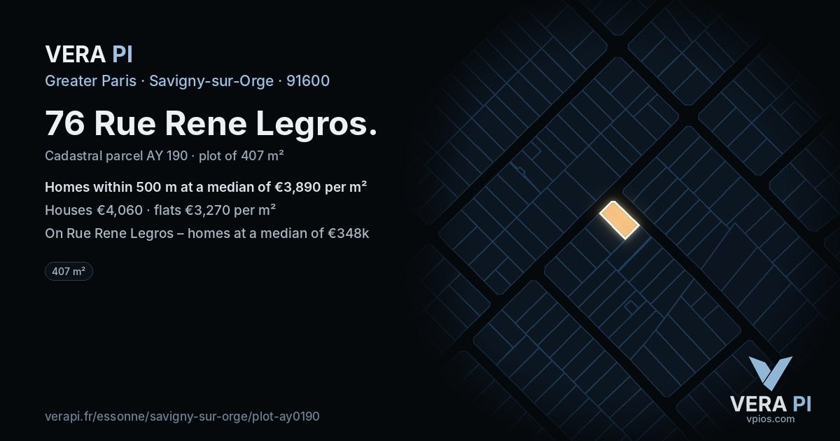 76 Rue Rene Legros, Savigny-sur-Orge at night – the plot lit, the parcels around coloured by the prices near them