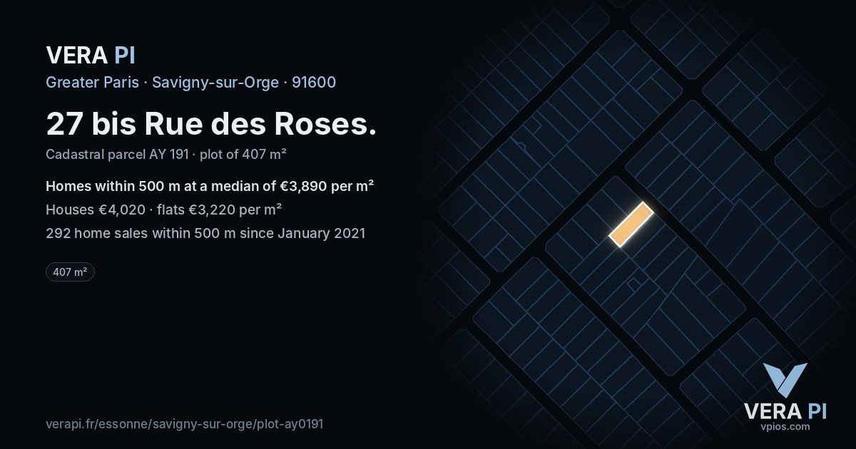 27 bis Rue des Roses, Savigny-sur-Orge at night – the plot lit, the parcels around coloured by the prices near them