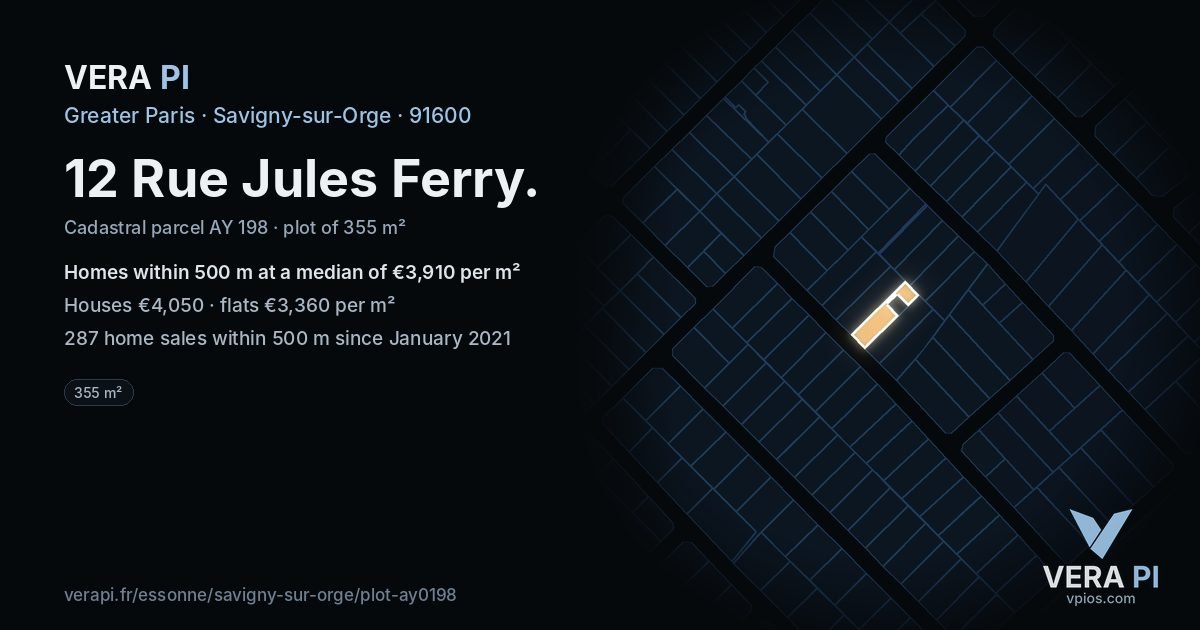 12 Rue Jules Ferry, Savigny-sur-Orge at night – the plot lit, the parcels around coloured by the prices near them