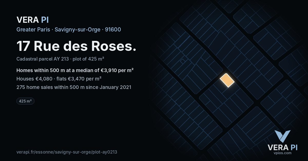 17 Rue des Roses, Savigny-sur-Orge at night – the plot lit, the parcels around coloured by the prices near them