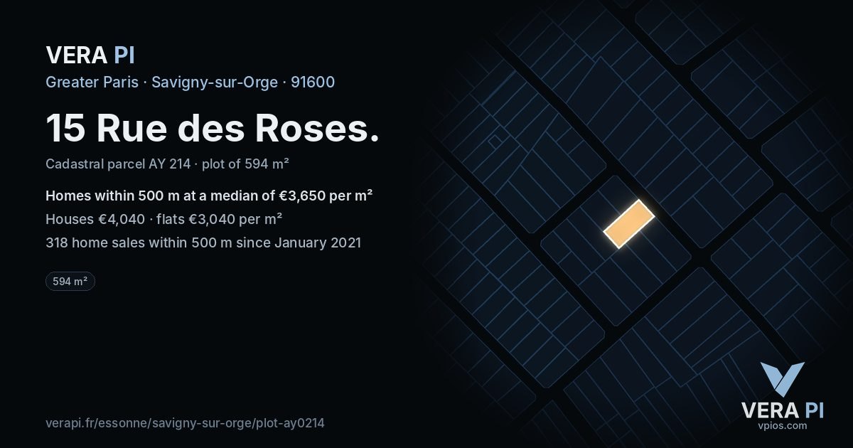 15 Rue des Roses, Savigny-sur-Orge at night – the plot lit, the parcels around coloured by the prices near them