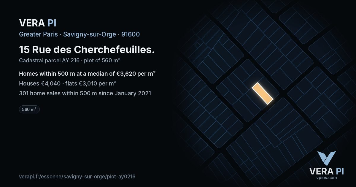 15 Rue des Cherchefeuilles, Savigny-sur-Orge at night – the plot lit, the parcels around coloured by the prices near them
