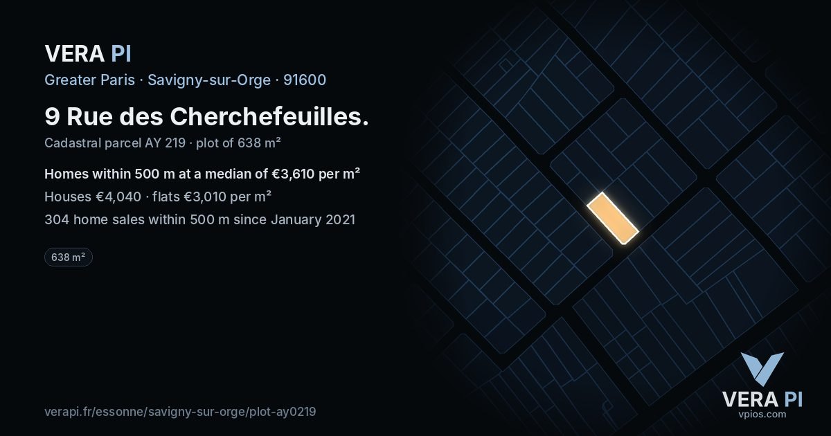 9 Rue des Cherchefeuilles, Savigny-sur-Orge at night – the plot lit, the parcels around coloured by the prices near them
