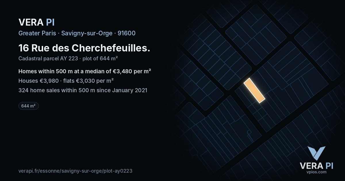 16 Rue des Cherchefeuilles, Savigny-sur-Orge at night – the plot lit, the parcels around coloured by the prices near them