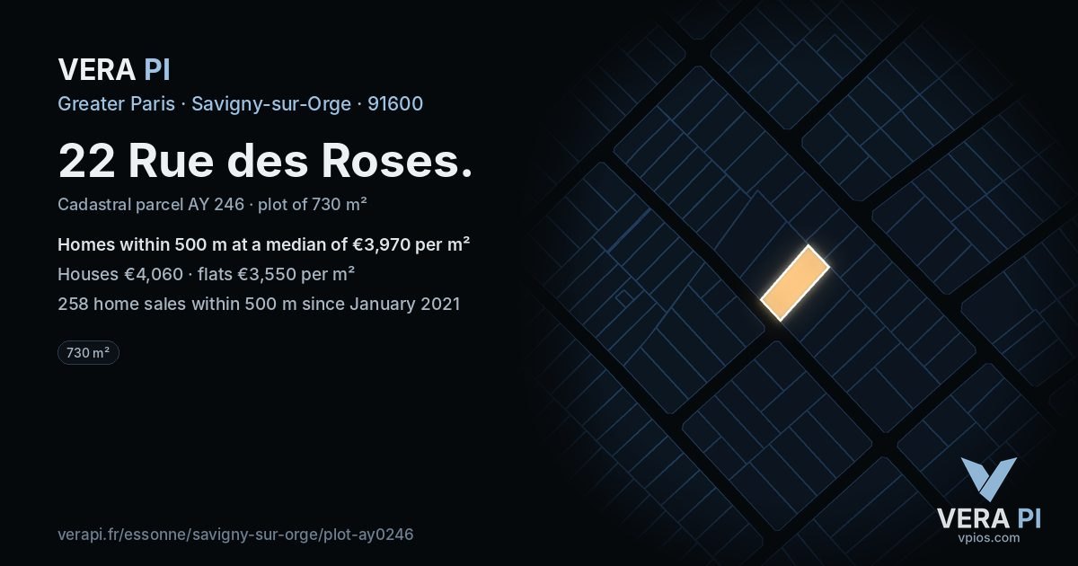 22 Rue des Roses, Savigny-sur-Orge at night – the plot lit, the parcels around coloured by the prices near them