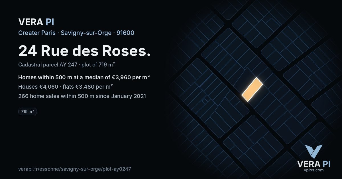 24 Rue des Roses, Savigny-sur-Orge at night – the plot lit, the parcels around coloured by the prices near them