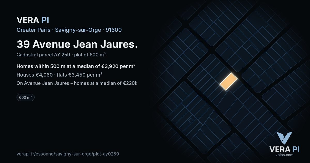 39 Avenue Jean Jaures, Savigny-sur-Orge at night – the plot lit, the parcels around coloured by the prices near them