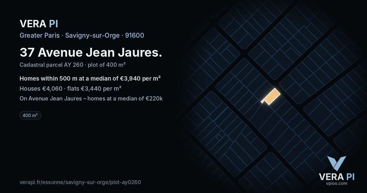 37 Avenue Jean Jaures, Savigny-sur-Orge at night – the plot lit, the parcels around coloured by the prices near them