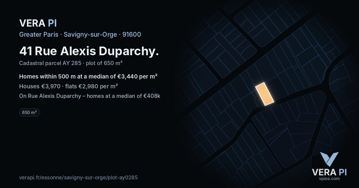 41 Rue Alexis Duparchy, Savigny-sur-Orge at night – the plot lit, the parcels around coloured by the prices near them