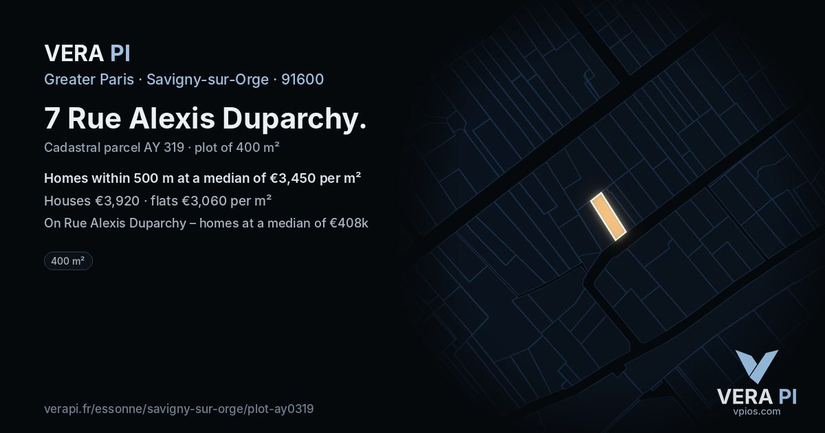 7 Rue Alexis Duparchy, Savigny-sur-Orge at night – the plot lit, the parcels around coloured by the prices near them
