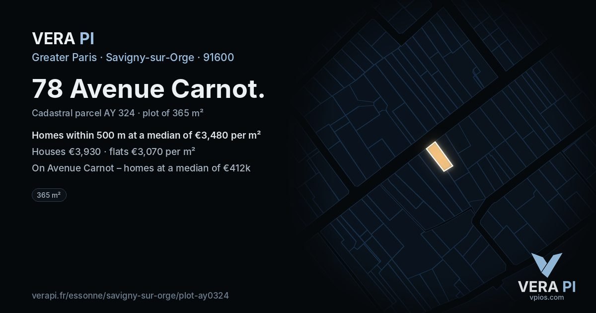 78 Avenue Carnot, Savigny-sur-Orge at night – the plot lit, the parcels around coloured by the prices near them