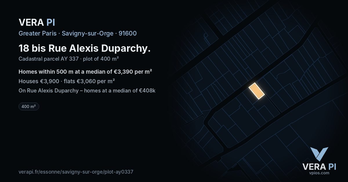 18 bis Rue Alexis Duparchy, Savigny-sur-Orge at night – the plot lit, the parcels around coloured by the prices near them