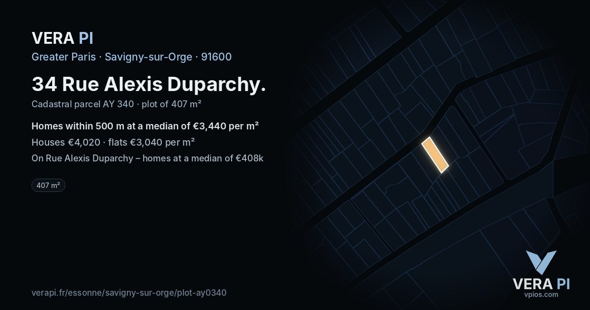 34 Rue Alexis Duparchy, Savigny-sur-Orge at night – the plot lit, the parcels around coloured by the prices near them