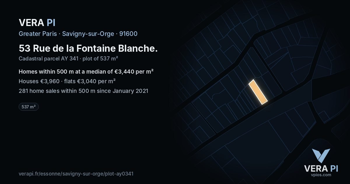 53 Rue de la Fontaine Blanche, Savigny-sur-Orge at night – the plot lit, the parcels around coloured by the prices near them