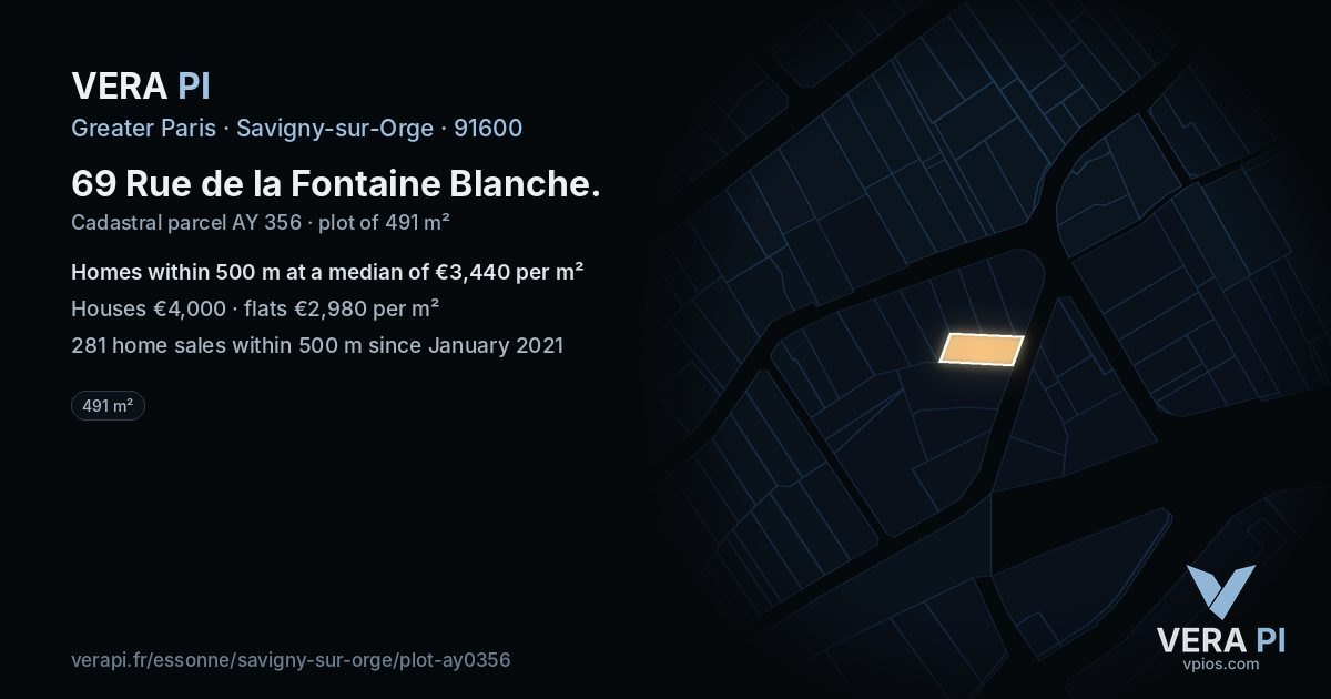 69 Rue de la Fontaine Blanche, Savigny-sur-Orge at night – the plot lit, the parcels around coloured by the prices near them
