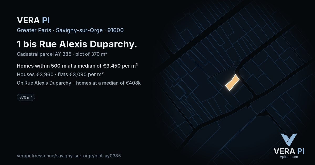 1 bis Rue Alexis Duparchy, Savigny-sur-Orge at night – the plot lit, the parcels around coloured by the prices near them