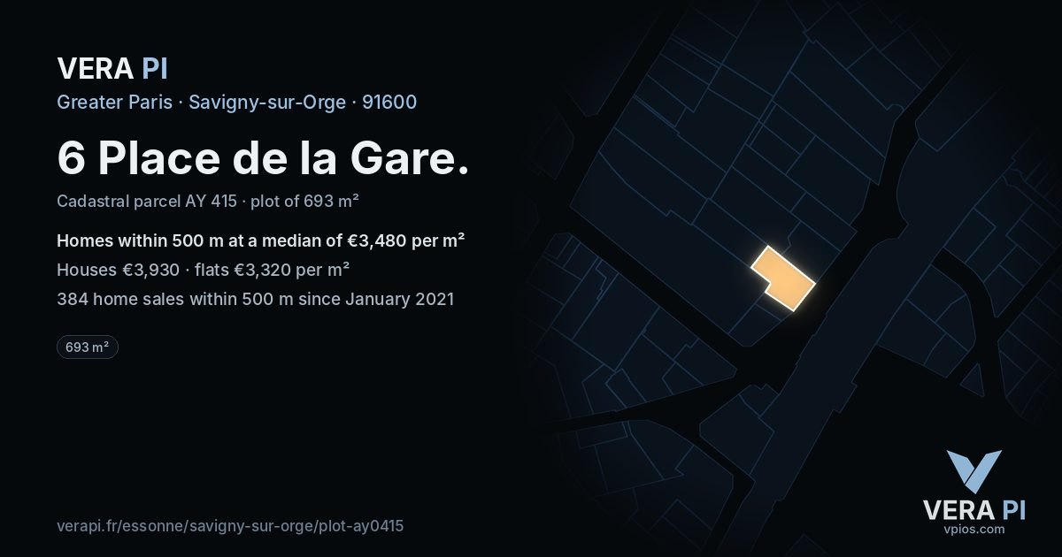6 Place de la Gare, Savigny-sur-Orge at night – the plot lit, the parcels around coloured by the prices near them