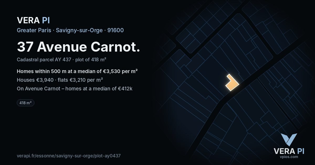 37 Avenue Carnot, Savigny-sur-Orge at night – the plot lit, the parcels around coloured by the prices near them
