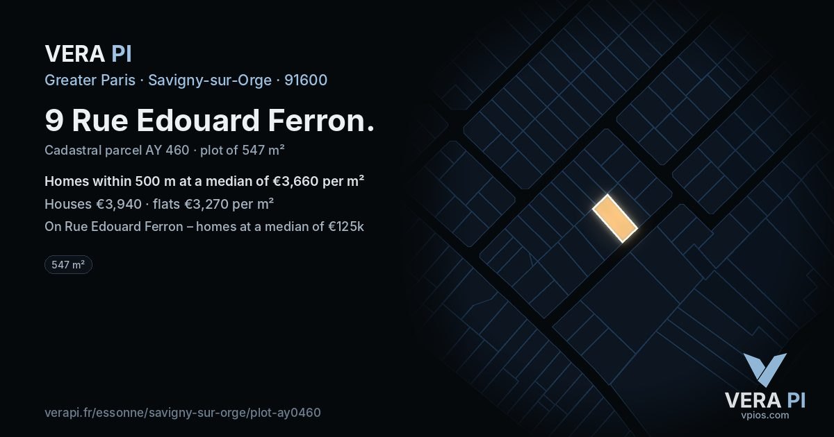 9 Rue Edouard Ferron, Savigny-sur-Orge at night – the plot lit, the parcels around coloured by the prices near them