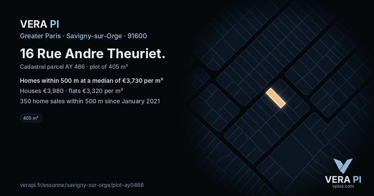 16 Rue Andre Theuriet, Savigny-sur-Orge at night – the plot lit, the parcels around coloured by the prices near them